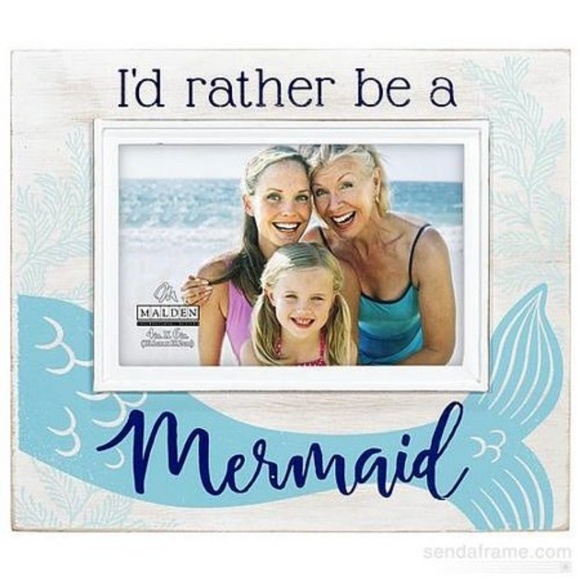 malden Other - I'd rather be a mermaid frame 4 x 6 New